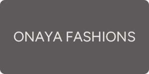 Onaya Fashions
